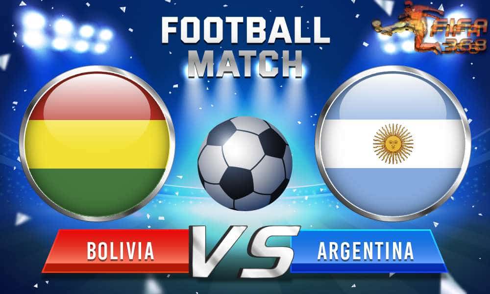 ทีเด็ดบอล โบลิเวีย Vs อาร์เจนตินา – 28 มิถุนายน 2564