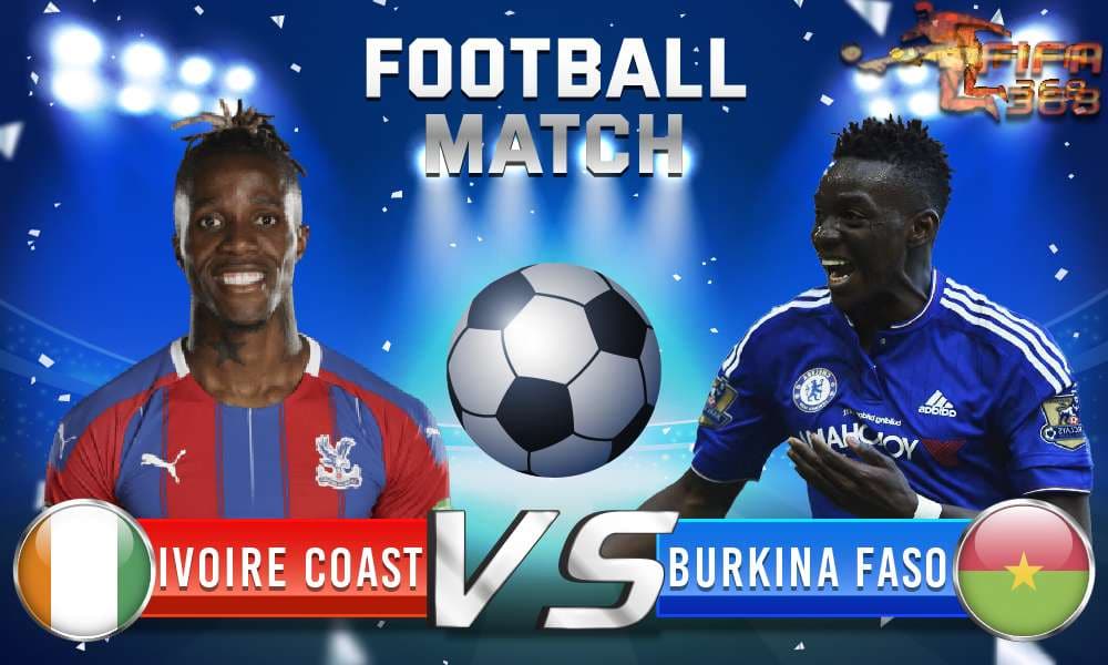 ทีเด็ดบอล ไอวอรี่โคสต์ Vs บูร์กินาฟาโซ – 5 มิถุนายน 2564