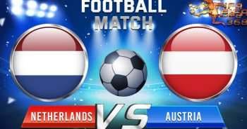 ทีเด็ดบอล เนเธอร์แลนด์ Vs ออสเตรีย – 17 มิถุนายน 2564
