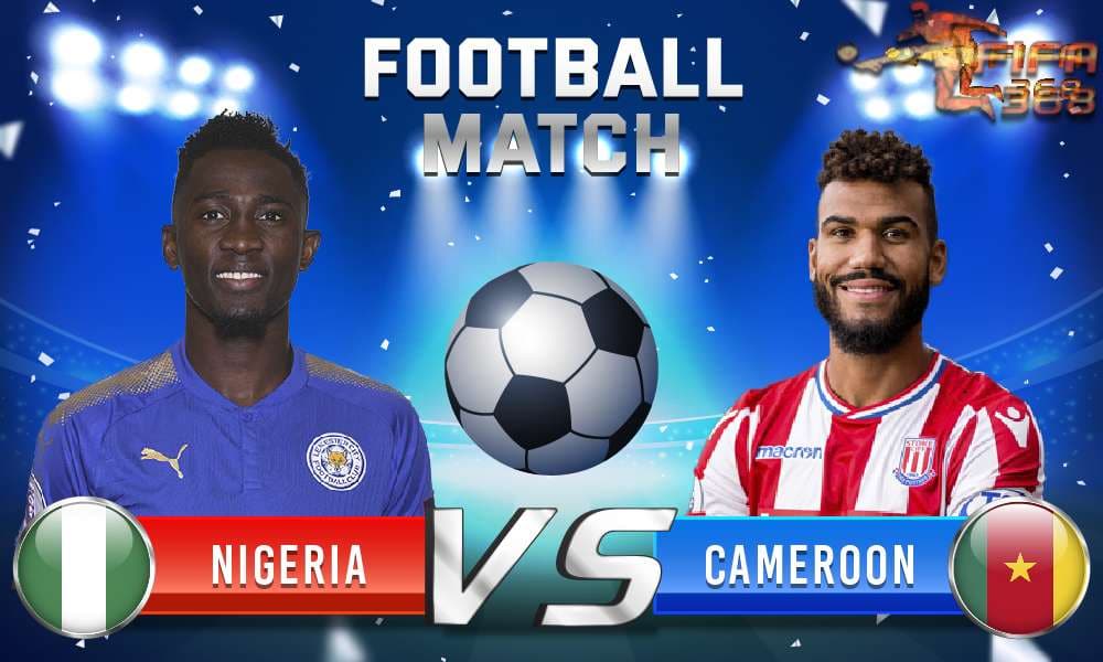 ทีเด็ดบอล ไนจีเรีย VS แคเมอรูน - 4 มิถุนายน 2564