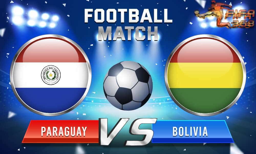 ทีเด็ดบอล ปารากวัย Vs โบลิเวีย – 14 มิถุนายน 2564