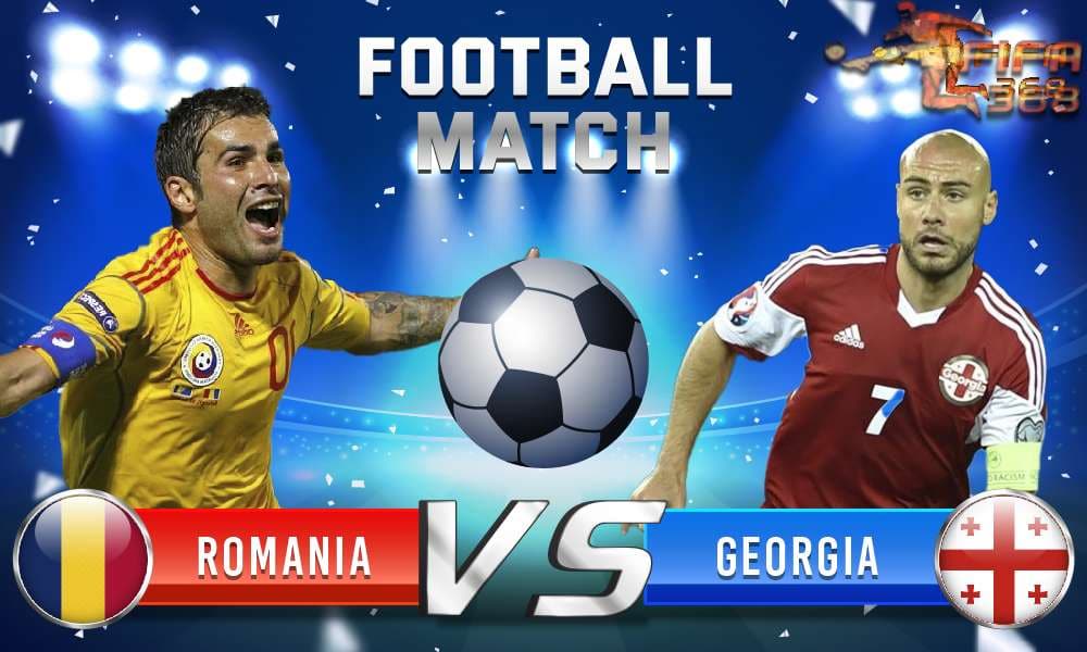 ทีเด็ดบอล โรมาเนีย Vs จอร์เจีย - 02 มิถุนายน 2564