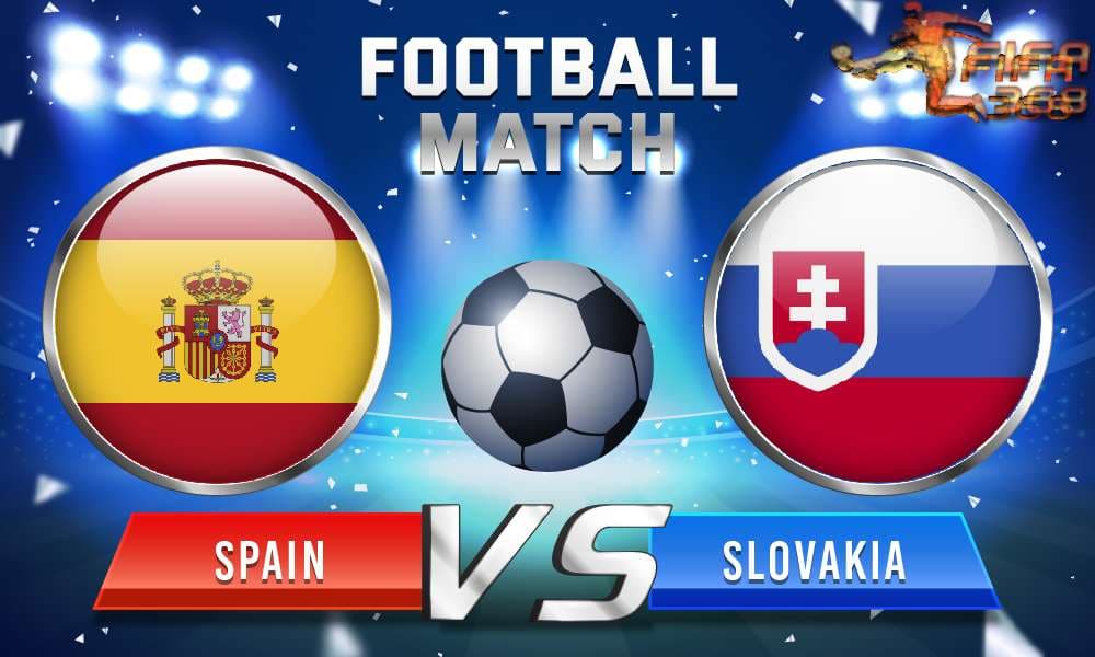 ทีเด็ดบอล สโลวาเกีย Vs สเปน – 23 มิถุนายน 2564