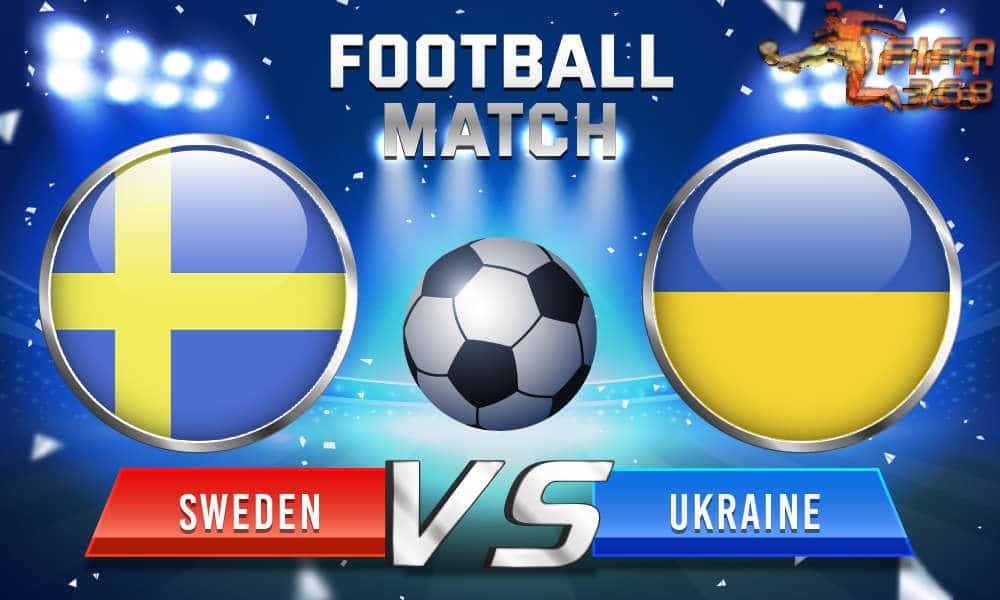 ทีเด็ดบอล สวีเดน VS ยูเครน - 29 มิถุนายน 2564