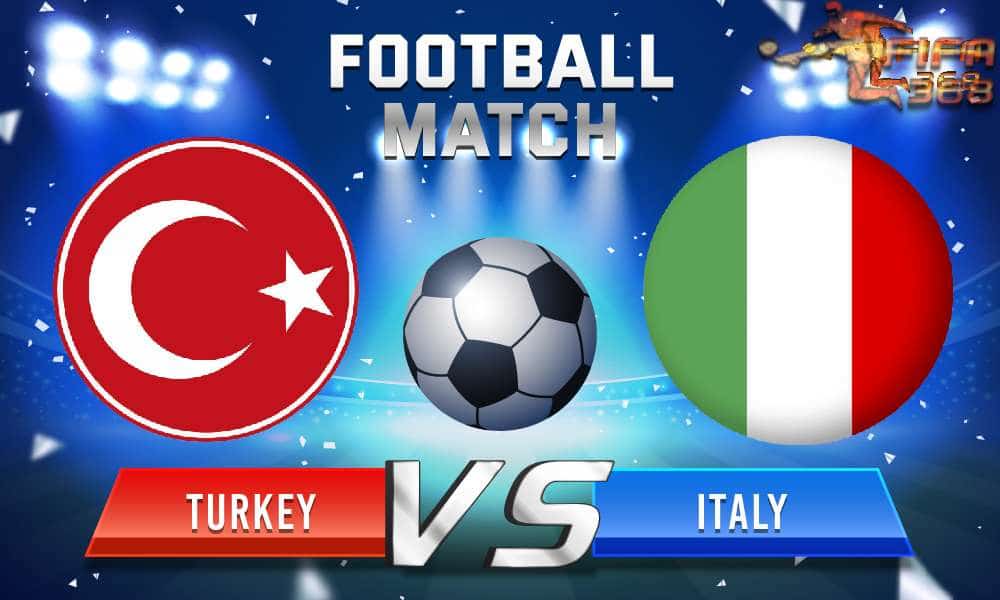 ทีเด็ดบอล ตุรกี Vs อิตาลี – 11 มิถุนายน 2564