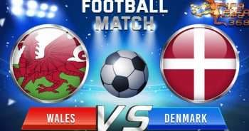 ทีเด็ดบอล เวลส์ Vs เดนมาร์ก – 26 มิถุนายน 2564