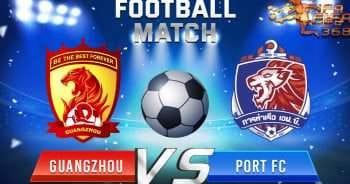 ทีเด็ดบอล กว่างโจว เอเวอร์แกรนด์ Vs การท่าเรือ เอฟซี – 09 กรกฎาคม 2564