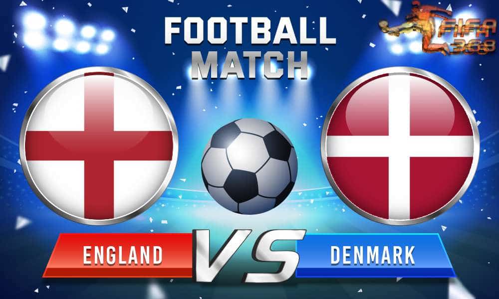 ทีเด็ดบอล อังกฤษ Vs เดนมาร์ก – 07 กรกฎาคม 2564
