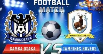 ทีเด็ดบอล กัมบะ โอซาก้า Vs แทมปิเนส โรเวอร์ส – 07 กรกฎาคม 2564