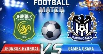 ทีเด็ดบอล ชุนบุค ฮุนได Vs กัมบะ โอซาก้า – 10 กรกฎาคม 2564