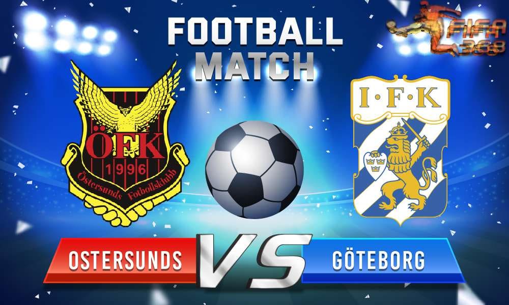 ทีเด็ดบอล ออสเตอร์ซุนด์ Vs โกเตบอร์ก – 11 กรกฎาคม 2564